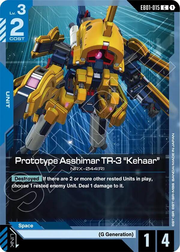 Prototype Asshimar TR-3 "Kehaar", Eternal Nexus EB01-015