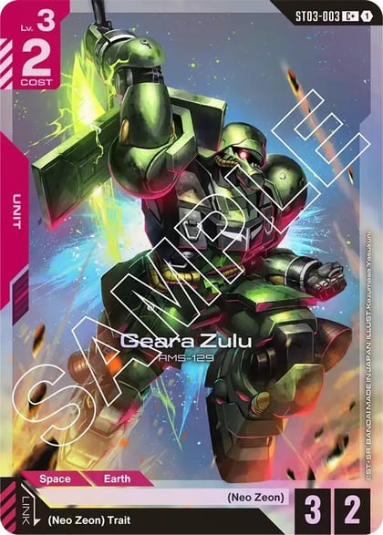 Geara Zulu (C+), Starter Deck 03: Zeon's Rush ST03-003