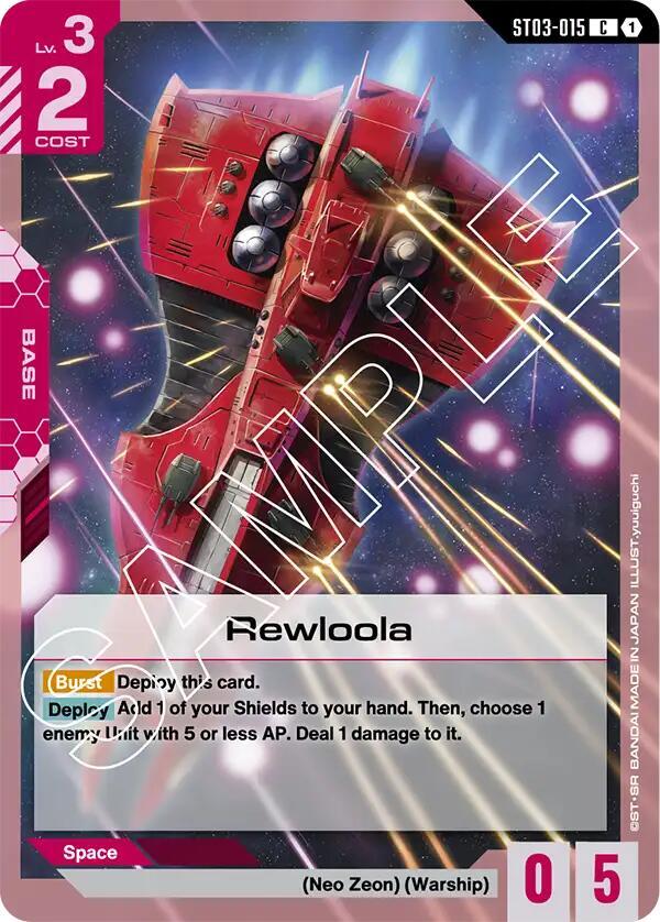 Rewloola, Starter Deck 03: Zeon's Rush ST03-015
