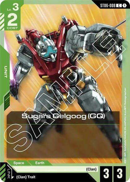 Sugai's Gelgoog (GQ), Starter Deck 06: Clan Unity ST06-008