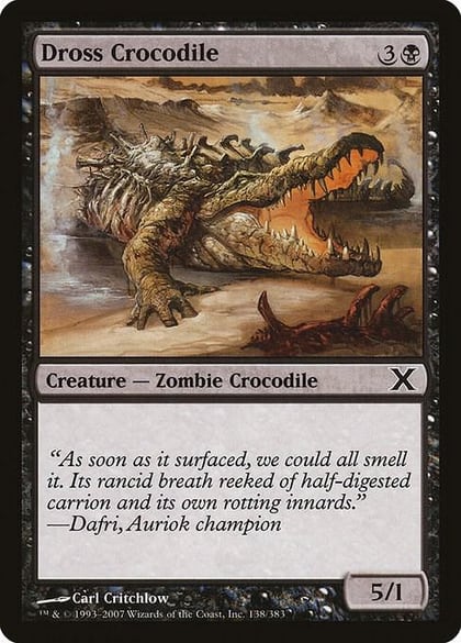 Dross Crocodile, 10th Edition 138