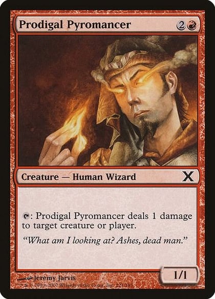 Prodigal Pyromancer, 10th Edition 221