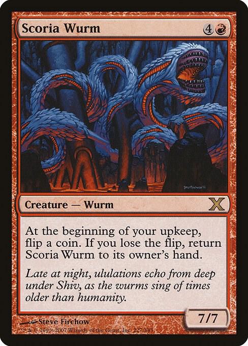 Scoria Wurm, 10th Edition 227