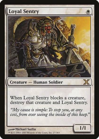 Loyal Sentry, 10th Edition 27