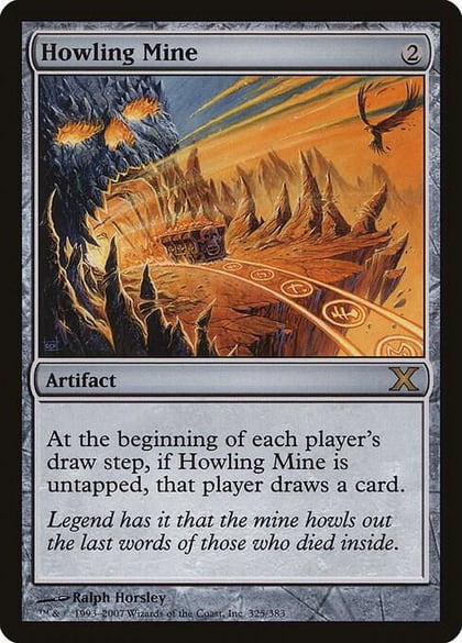 Howling Mine, 10th Edition 325