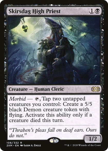 Skirsdag High Priest, Double Masters 106