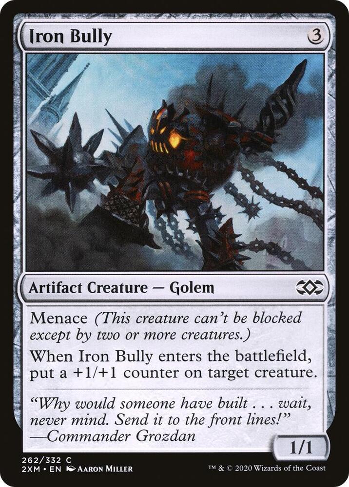 Iron Bully, Double Masters 262