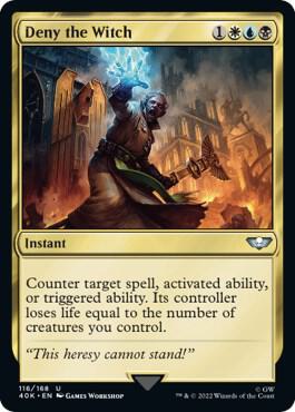 Deny the Witch, Universes Beyond: Warhammer 40,000 116