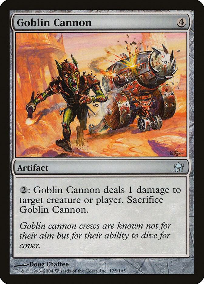 Goblin Cannon, Fifth Dawn 125