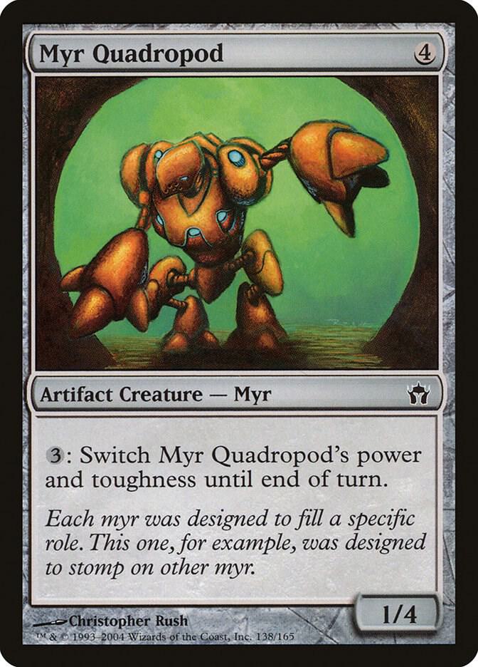 Myr Quadropod, Fifth Dawn 138