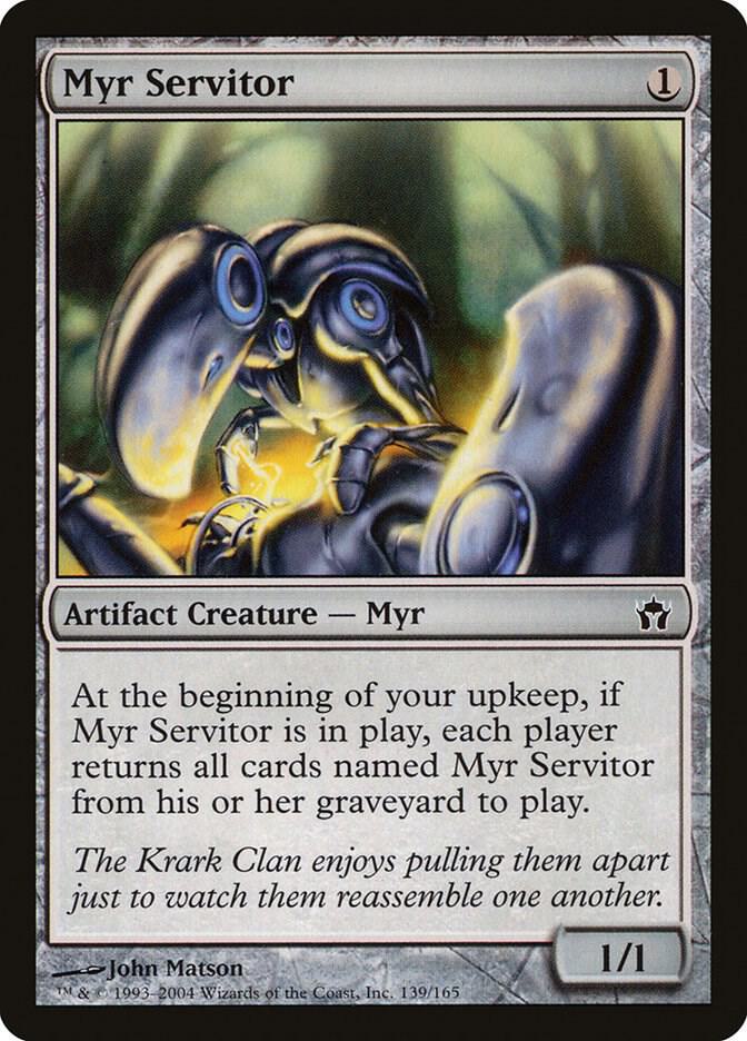 Myr Servitor, Fifth Dawn 139