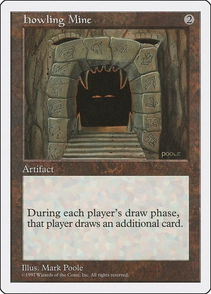 Howling Mine, Fifth Edition #2199