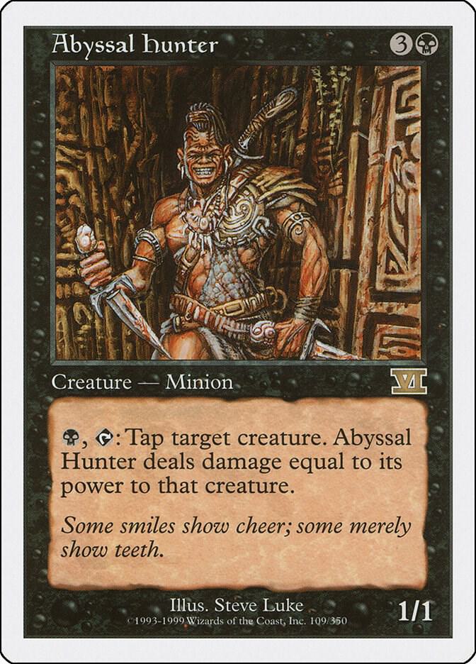 Abyssal Hunter, Classic Sixth Edition 109
