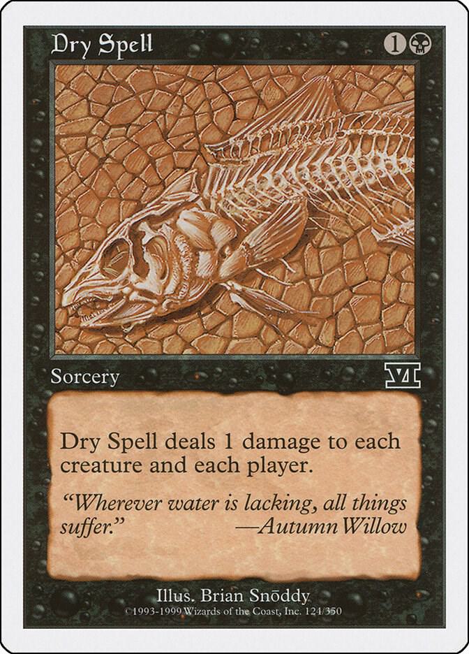 Dry Spell, Classic Sixth Edition 124
