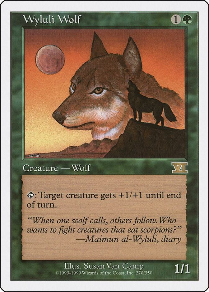 Wyluli Wolf, Classic Sixth Edition 270