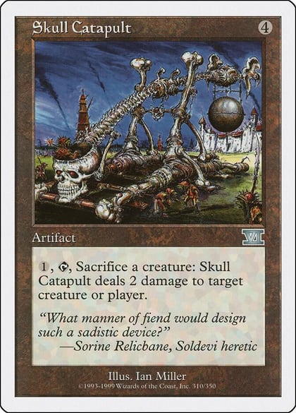 Skull Catapult, Classic Sixth Edition 310