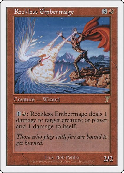 Reckless Embermage, 7th Edition 212