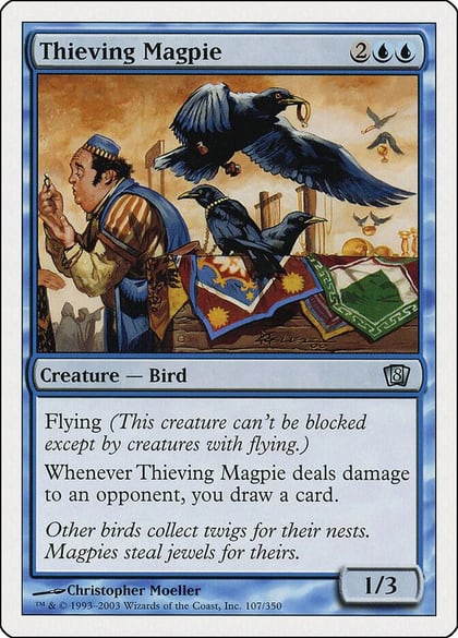 Thieving Magpie, 8th Edition 107
