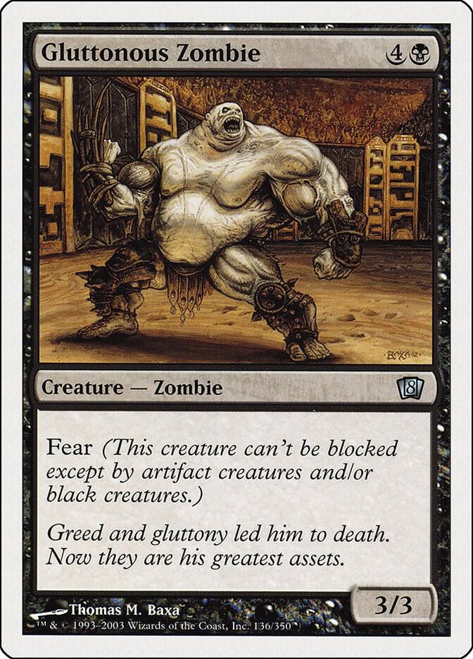 Gluttonous Zombie, 8th Edition 136