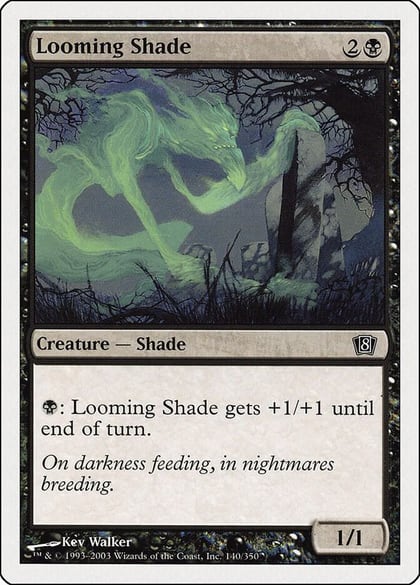 Looming Shade, 8th Edition 140