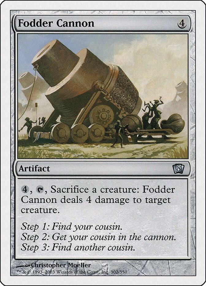 Fodder Cannon, 8th Edition 302