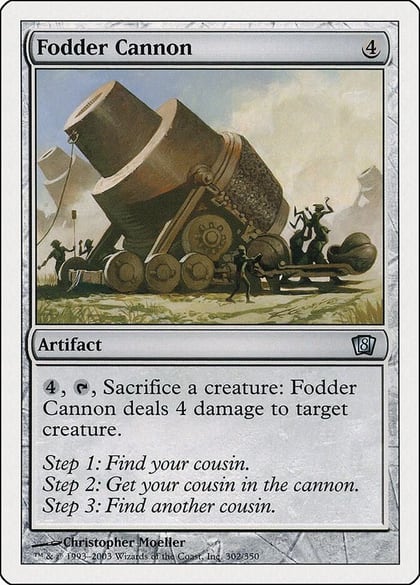 Fodder Cannon, 8th Edition 302
