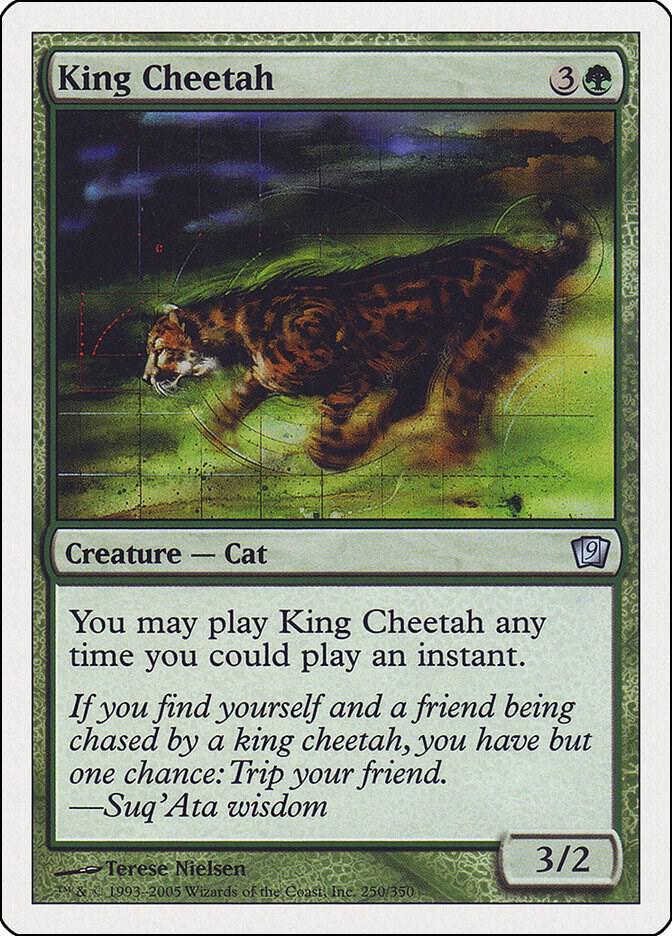 King Cheetah, 9th Edition 250