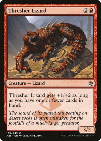 Thresher Lizard, Masters 25 153