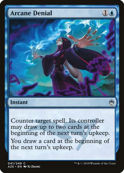 Arcane Denial, Masters 25 41