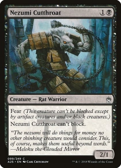 Nezumi Cutthroat, Masters 25 99