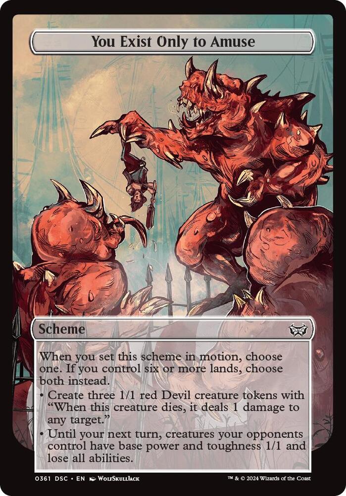 You Exist Only to Amuse (Full Art), Archenemy: Duskmourn 361