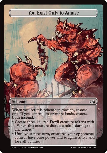 You Exist Only to Amuse (Full Art), Archenemy: Duskmourn 361