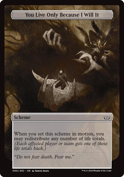 You Live Only Because I Will It (Full Art), Archenemy: Duskmourn 362