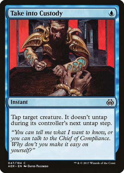 Take into Custody, Aether Revolt 47