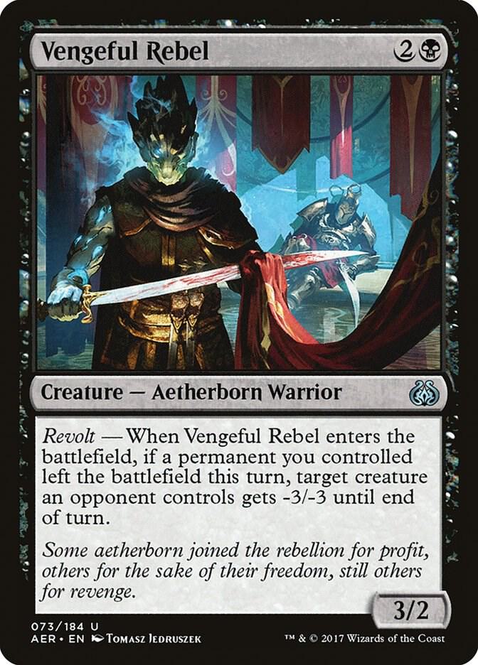 Vengeful Rebel, Aether Revolt 73