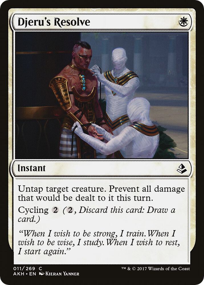 Djeru's Resolve, Amonkhet 11
