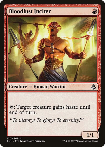 Bloodlust Inciter, Amonkhet 120