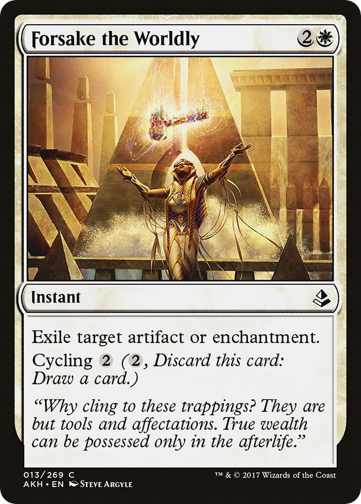 Forsake the Worldly, Amonkhet 13