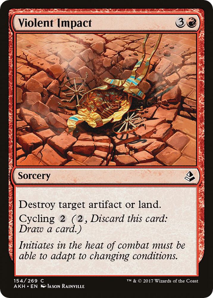 Violent Impact, Amonkhet 154