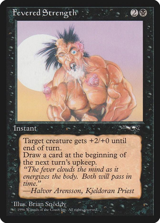 Fevered Strength (Foaming at Mouth), Alliances 11