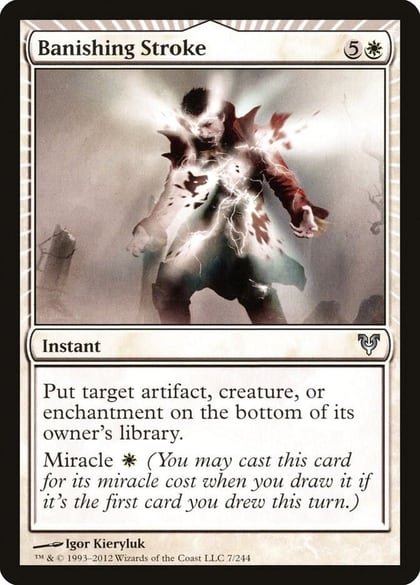 Banishing Stroke, Avacyn Restored 7