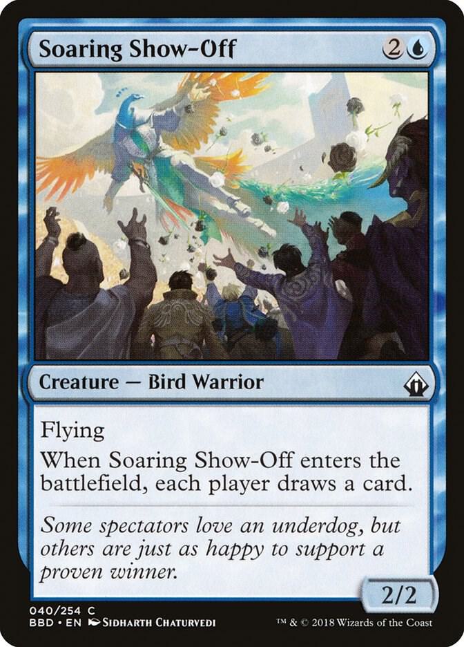 Soaring Show-Off, Battlebond 40