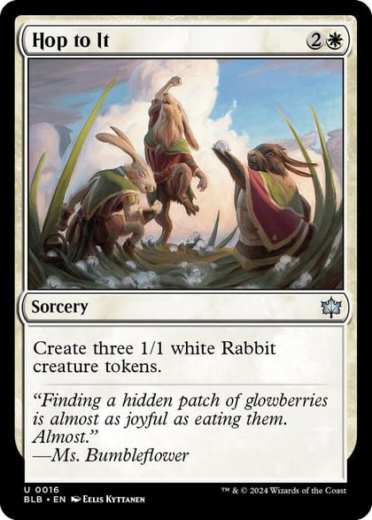 Hop to It, Bloomburrow 16