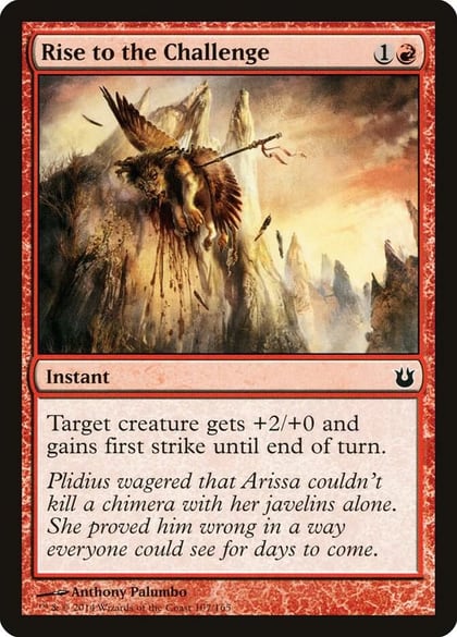 Rise to the Challenge, Born of the Gods 107
