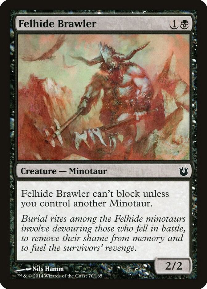 Felhide Brawler, Born of the Gods 70