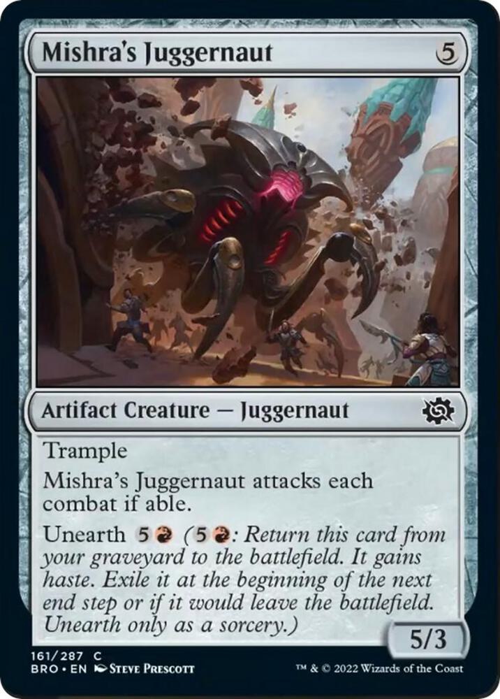 Mishra's Juggernaut, The Brothers' War 161