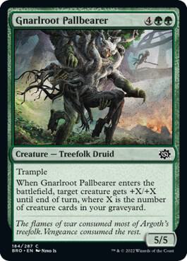 Gnarlroot Pallbearer, The Brothers' War 184