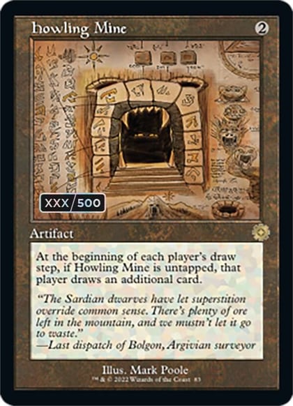 Howling Mine (Schematic) (Serial Numbered), The Brothers' War: Retro Frame Artifacts 83