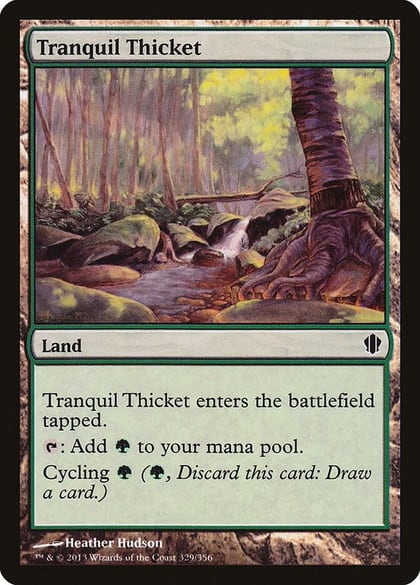 Tranquil Thicket, Commander 2013 329