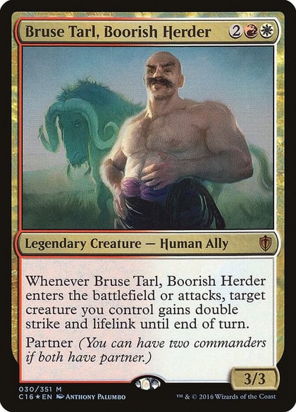 Bruse Tarl, Boorish Herder, Commander 2016 30